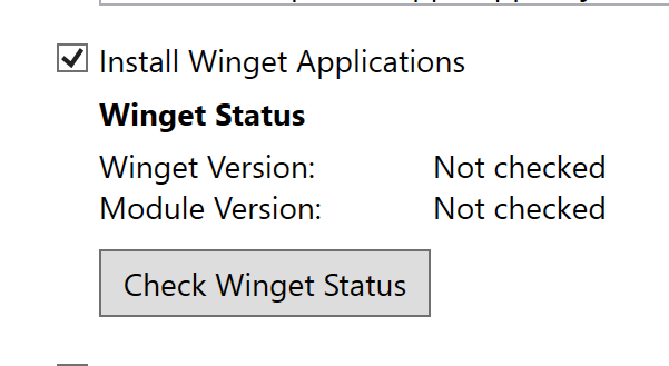 Check Winget Status button Check Winget Status button